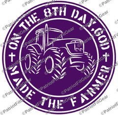 Farmer,On The 8th Day,God Made The Farmer,Agribusiness,Dairy Farm,Vinyl Decal