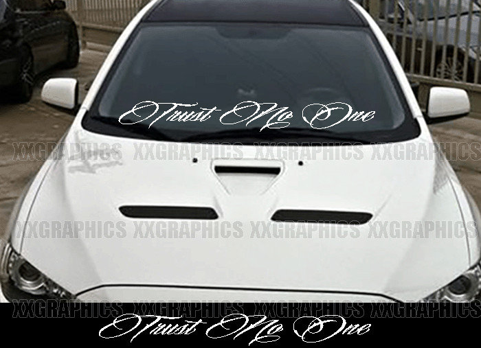 Trust No One Windshield Decal Sticker JDM Banner Euro KDM USDM Style C