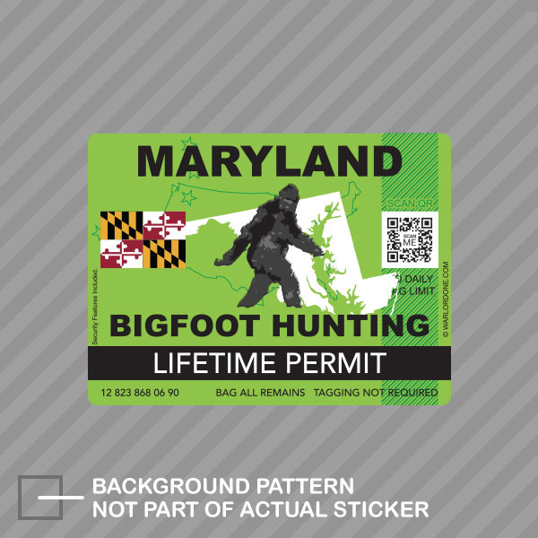 Maryland Bigfoot Hunting Permit Sticker Decal Vinyl Sasquatch Lifetime