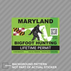 Maryland Bigfoot Hunting Permit Sticker Decal Vinyl Sasquatch Lifetime