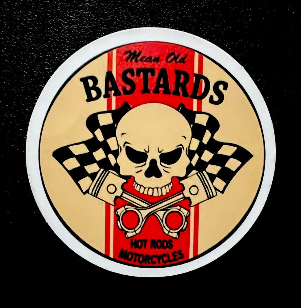 Mean Ole Bastards sticker. Matte Finish Approx Size: 2.33”Round Self Adhesive