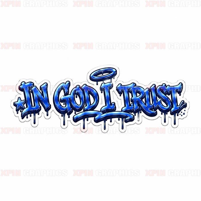 In God I Trust Graffiti Vinyl Decal Sticker Religious Jesus Lord D