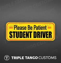 STUDENT DRIVER Bumper Sticker Please Be Patient Warning Vinyl Decal 2pk