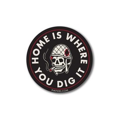 Home is Where You Dig It Military Veteran Decal 4″ x 4″
