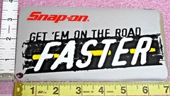 Genuine Official Snap On Tools GET THEM ON THE ROAD FASTER Decal – BRAND NEW