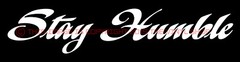 “Stay Humble” Cursive sticker JDM acura honda race car truck decal 9 inch wide