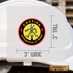 Sticker “Caution Apprentice at Work” 100% Vinyl 3″ Hard Hat, Toolbox, Gift