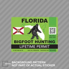 Florida Bigfoot Hunting Permit Sticker Decal Vinyl Sasquatch Lifetime