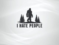 Bigfoot I Hate People Die Cut Vinyl Transfer Decal Premium Quality Outdoor Vinyl