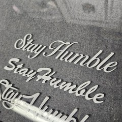 Stay Humble Decal- Choose color, size and Font Not Funny JDM Car Window Sticker