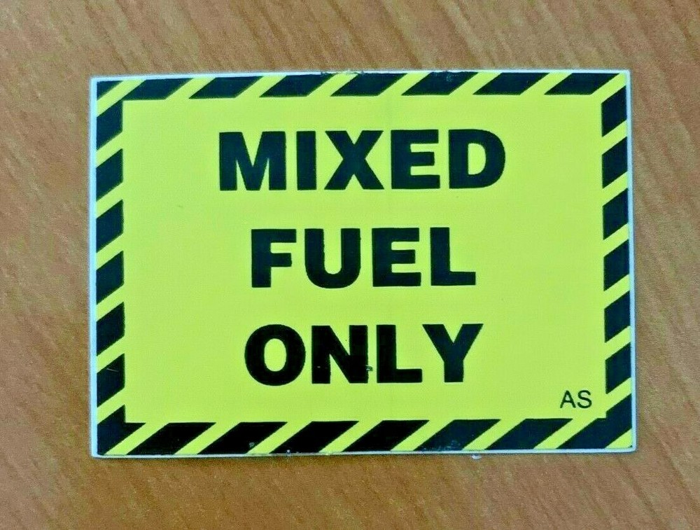 MIXED FUEL ONLY Self-Adhesive Sticker Decal