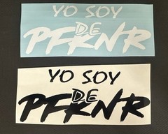 YO SOY DE PFKNR STICKER. 6 INCHES, SEND MESSAGE WITH THE COLOR