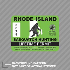 Rhode Island Sasquatch Hunting Permit Sticker Decal Vinyl Bigfoot 13igfo0T RI