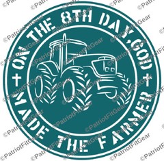 Farmer,On The 8th Day,God Made The Farmer,Agribusiness,Dairy Farm,Vinyl Decal