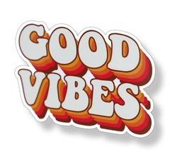 70’s Good Vibes Sticker Groovy Retro Laptop Cup Car Vehicle Window Bumper Decal