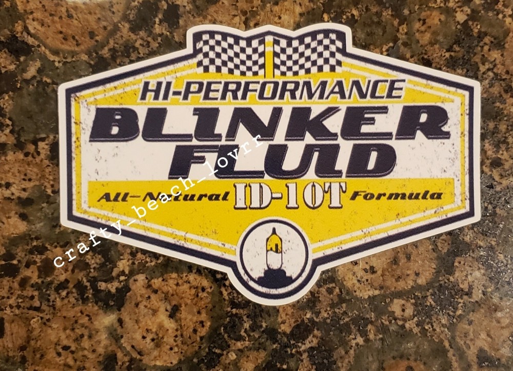Blinker fluid funny sticker gag gift car automotive parts toolbox