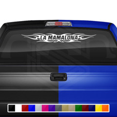 #116 LA MAMALONA Decal Sticker Windshield Window Vinyl Banner Troca Camioneta