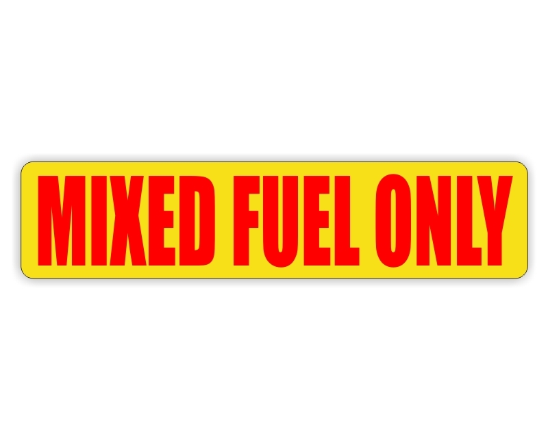 MIXED FUEL ONLY Vinyl Decal / Sticker / Door Labels Truck Gasoline Oil 2-Stroke