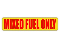 MIXED FUEL ONLY Vinyl Decal / Sticker / Door Labels Truck Gasoline Oil 2-Stroke