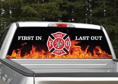 Firefighter Flames “First In Last Out” Rear Window Decal Graphic for Truck