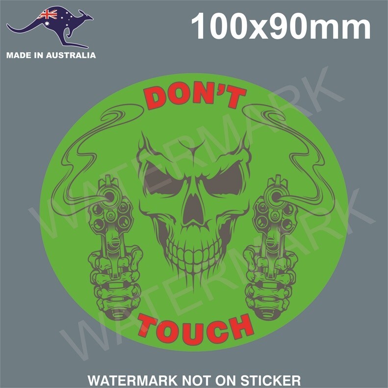 DON’T TOUCH STICKER FOR TOOLBOX HOT ROD CAR CARAVAN VAN MOTORCYCLE ETC