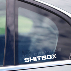 Shitbox Funny Decal Sticker (2) Front, Side, Back, Window, Bumper, JDM