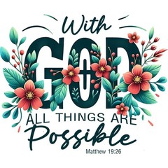 Christian Sticker (3 Inch) Religious Quote With God Anything Is Possible !