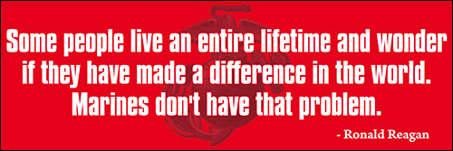 3×9 inch Regan Quote: Some People Live a Lifetime Bumper Sticker (USMC Corps us)