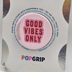 New Popsocket Popgrip “Good Vibes Only” Phone Holder Interchangeable *Read Pls