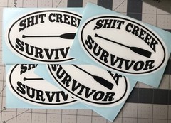 Sh** CREEK SURVIVOR oval decals 6” FREE SHIPPING
