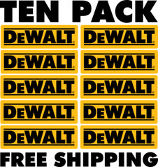 PACK OF 10 DEWALT TOOLS DECAL LABEL STICKER VINYL TOOL BOX TRUCK WINDOW CAR