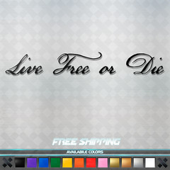 Live Free or Die Vinyl Decal Sticker – American Military Car Window Truck USA