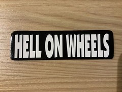 Motorcycle Sticker for Helmets or toolbox #2,085 Hell on Wheels