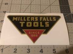 Millers Falls Tools Since 1868 U.S.A. Decals reproduction 5” Wide