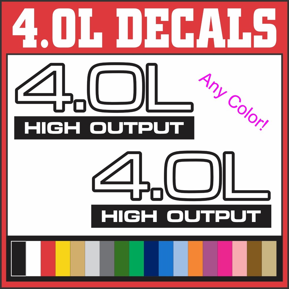 pair – 4.0L High Output Die Cut Funny Vinyl Decals Stickers Fit: Any 4.0L Car