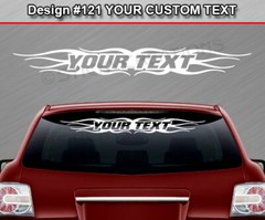 Design #121 Personalized Decal Sticker Vinyl Graphic Windshield Window Car Truck