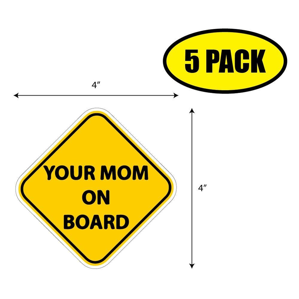 5 PACK 4″x4″ YOUR MOM ON BOARD Sticker Decal Humor Funny Gift VG0105