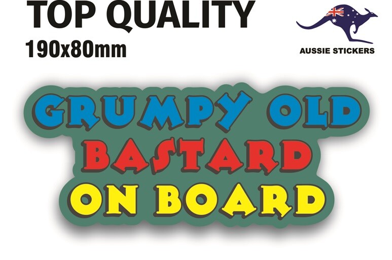 GRUMPY OLD BASTARD ON BOARD STICKER