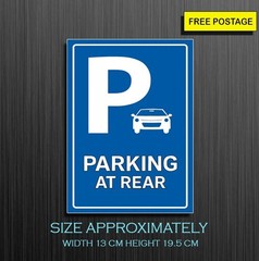 1X PARKING AT REAR, SELF ADHESIVE VINYL WATERPROOF STICKER,APPROX W 13.5 H17.5cm