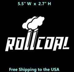 Roll Coal Diesel /White/ Vinyl Truck Window Decal # R-1