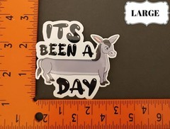 It’s been a Long Ass Day funny sticker, hard work sticker, office humor sticker