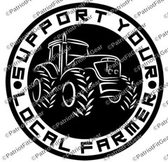 Farmer,Support Your Local Farmer,Farming,Agribusiness,Dairy Farm,Vinyl Decal