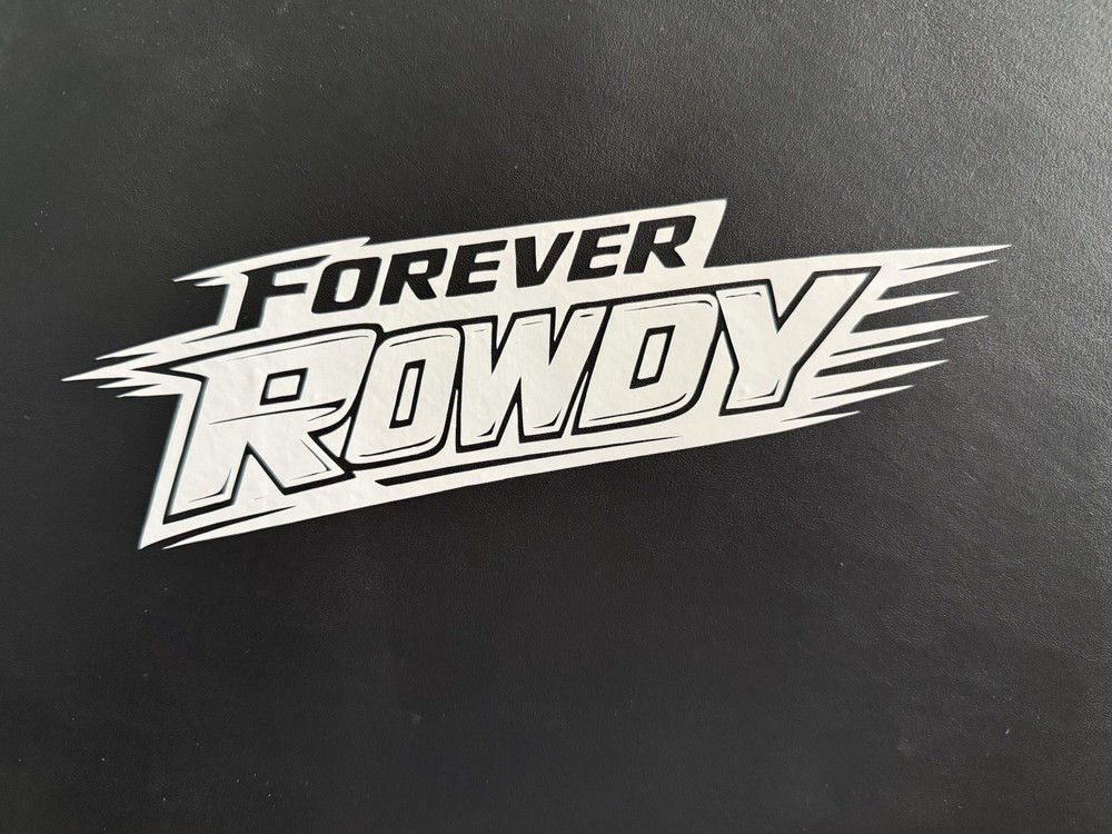 Kyle Busch “Forever Rowdy” Decal. 8”W X 3”H.