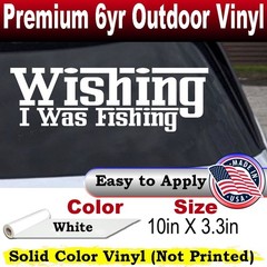 Wishing I Was Fishing Vinyl Car or Truck Window Decal Sticker White 10X3.3
