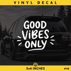 Good Vibes Only Vinyl Decal Sticker Car Window Laptop Positive Quote