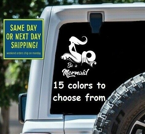7 Sizes BE A MERMAID Car Window DECAL STICKER MacBook Laptop Tablet iPad Gift