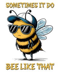 Funny Animal Quotes Sticker (3 Inch) Sometimes It Do Bee Like That Hat Sunglass