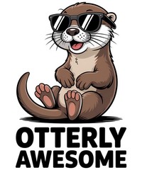 Funny Animal Quotes Sticker (3 Inch) Otter Wearing Sunglasses Otterly Awesome !