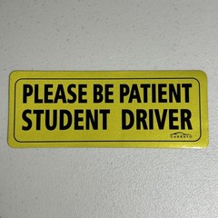 Please Be Patient Student Driver (2 Pack) Car Magnets
