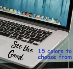 8 Size See the Good Car Window Decal Sticker Macbook Laptop Tablet inspirational